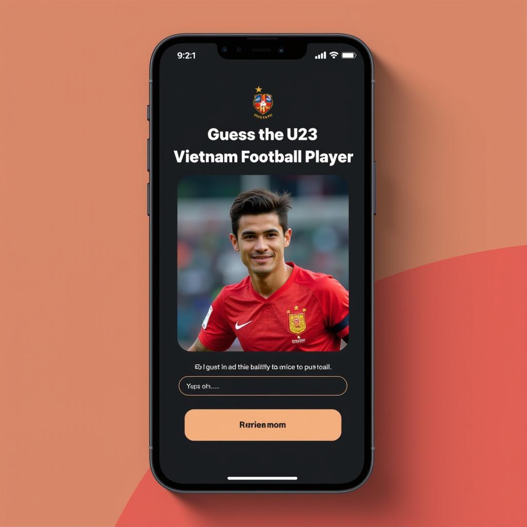 Game nhìn hình đoán tên cầu thủ U23 Việt Nam trên màn hình điện thoại